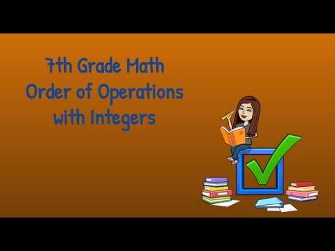 7th Grade Math Order of Operations with Integers