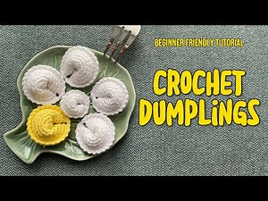 crochet dumplings tutorial