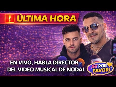 ¡EN VIVO! DIRECTOR DEL NUEVO VIDEO MUSICAL DE NODAL, PIDE DISCULPAS PÚBLICAS #nodal #angelaaguilar