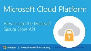 How to Use the Microsoft Secure Score API -  HostingJournalist.com