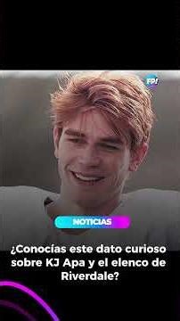 🎬 ¿Conocías este dato curioso sobre KJ Apa y el elenco de Riverdale? 😱