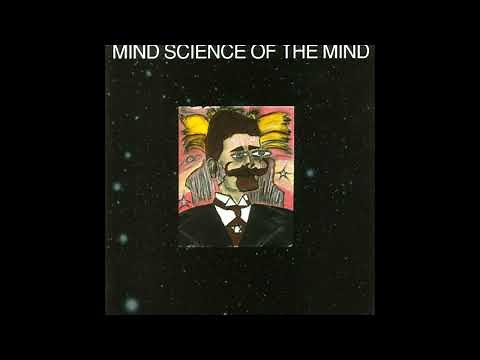Mind Science of the Mind - Mind Science of the Mind [Full Album]