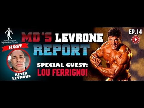 The Incredible Lou Ferrigno | An Iconic Bodybuilder | MD Levrone Report | E14
