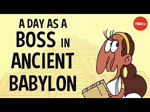 A Day in the Life of an Ancient Babylonian Business Mogul