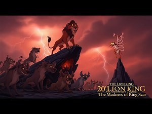 THE LION KING 20th Anniversary Tribute: "The Madness of King Scar