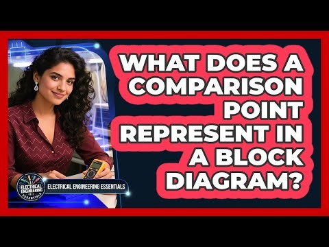What Does A Comparison Point Represent In A Block Diagram?