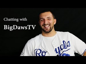 Chatting with BigDawsTv