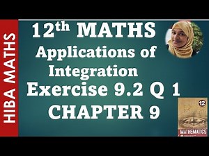12th maths chapter 9 exercise 9.2 question 1 applications of integration tn syllabus hiba maths