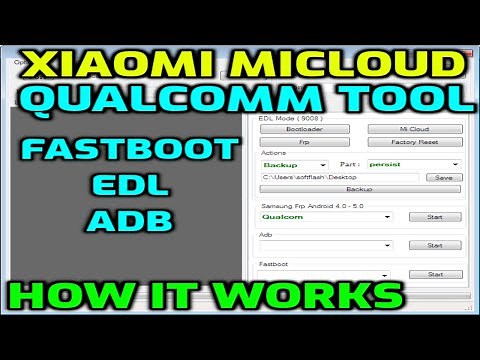 MI Unlock tool | Qualcomm Professional Tool | xiaomi mi cloud | ADB/EDL/FASTBOOT