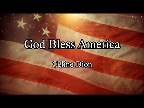 God Bless America - Lyric Video - Celine Dion