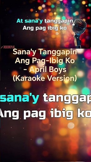 Sana'y Tanggapin Ang Pag-Ibig Ko - April Boys #karaoke
