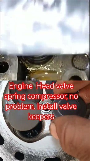 Engine Head valve spring compressor, no problem.Install valve keepers#car #shots #Engine#automobile
