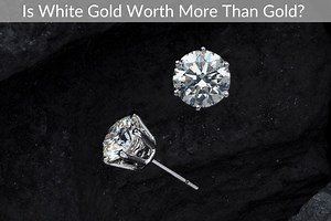 Is White Gold Worth More Than Gold? - preciousmetalinfo.com