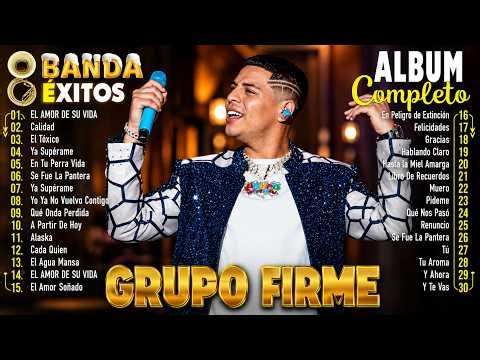 Grupo Firme ❤️ Sus Mejores Canciones - Mix Completo de Grandes Éxitos 2026