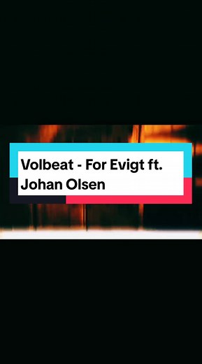 Volbeat - For Evigt ft. Johan Olsen