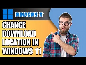 How to Change Download Location in Windows 11 (Quick 2025 Tutorial)