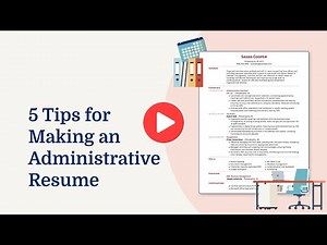 5 Tips for a Winning Administrative Resume