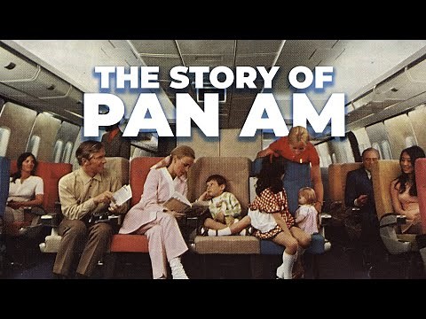 Pan Am: The Airline That Changed The World