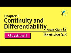 NCERT Solutions for Class 12 Maths Chapter 5 Exercise 5.8 Question 4