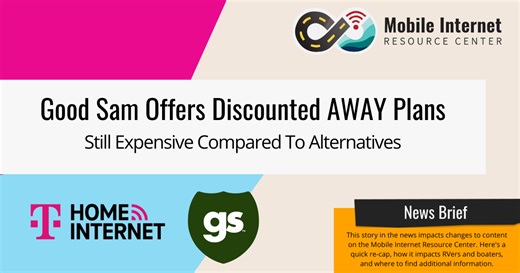 Good Sam Offers Discounted T-Mobile AWAY Plans For Members Including Unlimited Data For $145/Month