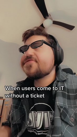 Submit a Ticket Meme: The Importance of Following Protocol