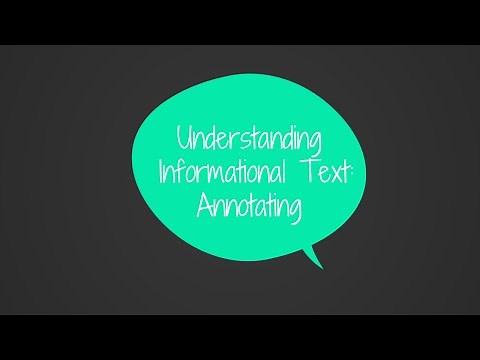 Understanding Informational Text: How To Annotate Text