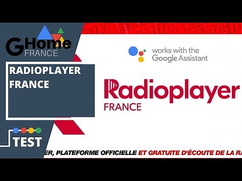 RadioPlayer France sur les enceintes et écrans Google