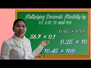MULTIPLYING DECIMALS MENTALLY BY 0.1, 0.01, 10 AND 100