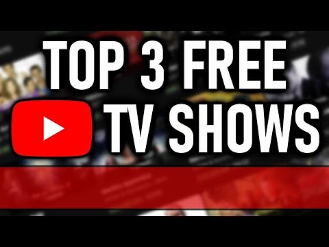 Top FREE TV Shows on Youtube