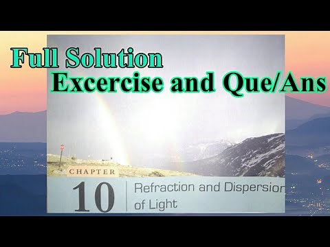 DAV Class 8 Science Chapter 10 Full Solution||Refraction and Dispersal of Light||
