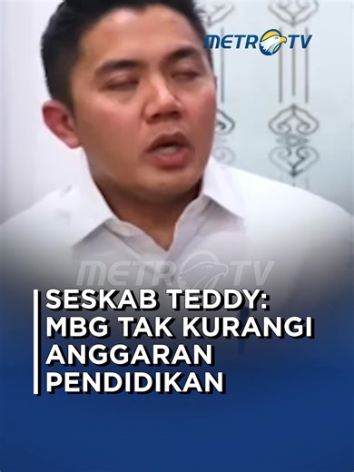 Sekretaris Kabinet, Teddy Indra Wijaya, menegaskan bahwa anggaran Program Makan Bergizi Gratis (MBG) tidak akan mengurangi dana atau program pendidikan. Teddy merespons tudingan dari beberapa pihak yang menyebutkan bahwa program MBG menggerus anggaran pendidikan dan berdampak pada berkurangnya program belajar. #tiktokmetrotv #MetroTV #tiktoknews #beritaterkini #beritatiktok #fyp #beritaviral #viral #teddyindrawijaya #makanbergizigratis #mbg #anggaran #pendidikan #anggaranpendidikan