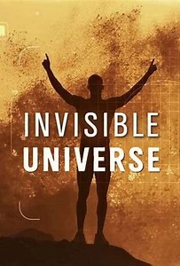 Invisible Universe - TV Show