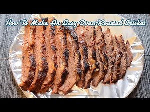 How To Make An Easy Oven-Roasted Brisket