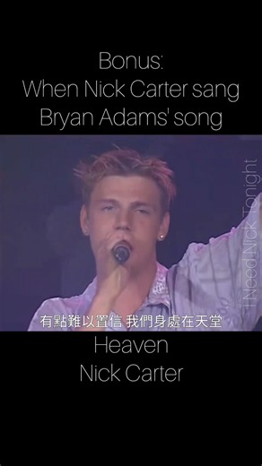 Nick Carter had a husky voice somewhat similar to Bryan Adams in early 2000.