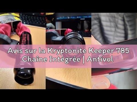 Avis sur la Kryptonite Keeper 785 Chaîne Intégrée | Antivol Vélo | Niveau de Sécurité 5/10 | Offre u