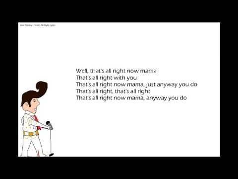 Elvis Presley - That's alright mama (lyrics)