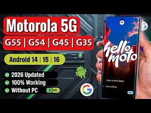 Moto G35/ G45/ G54/ G55 5G : Google Account/ FRP Bypass - ANDROID 14 /15/16 (Without Computer)