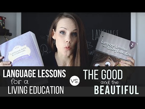 Language Lessons for a Living Education vs. The Good and the Beautiful (A Comparison Review)