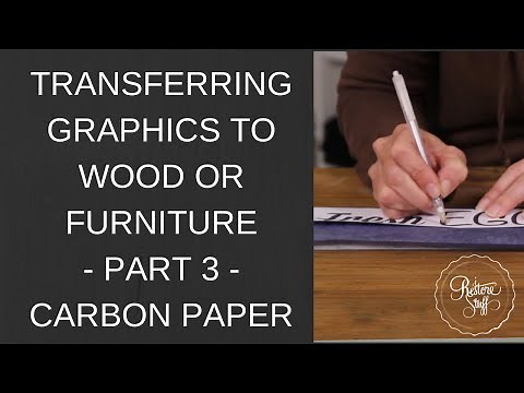 Transferring Graphics to Wood or Furniture - Part 3 - Carbon Paper