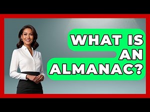 What Is An Almanac? - The Collectibles Guide