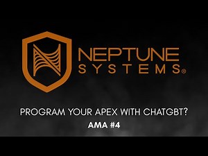 Neptune Systems AMA #4 - ChatGPT for Apex Programming?!