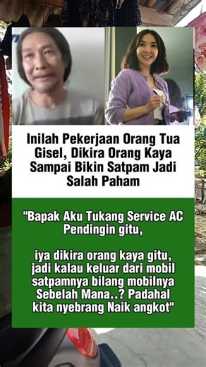 Inilah Pekerjaan asli Ayah Gisel, Sampe di kira Orang Kaya #gosipartis #giselle #viral