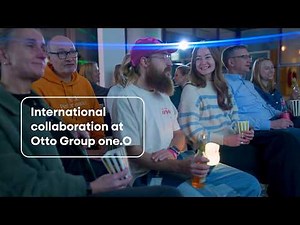 You make us one. | Otto Group one.O