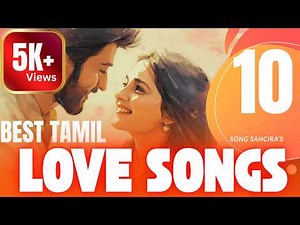 Top 10 New Tamil Love Songs Jukebox 2026 | Pure Melody & Soulful | 40 Mins Non-Stop