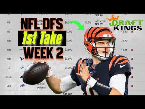 NFL DFS Week 2 First Take's,GPP & Strategy