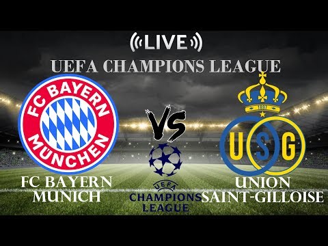 🔴FC Bayern Munich vs Union Saint-Gilloise | UEFA Champions League | Live Score
