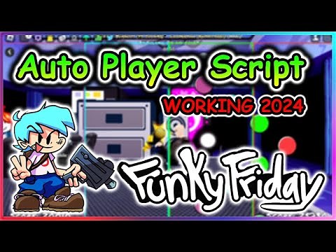[🔥WORKING 2024🔥 ] Roblox Funky Friday Script - Auto Player 100% * NO KEY