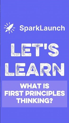 Let's Learn What is First Principles Thinking?