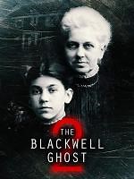 The Blackwell Ghost 2 (2018) en cines.com