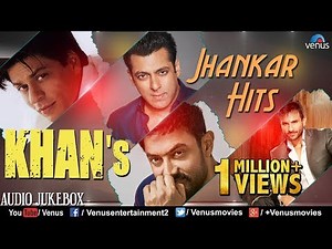 KHAN'S - Jhankar Hits | 90's Romantic Love Songs | Jhankar Beats Songs | JUKEBOX | Hindi Love Songs